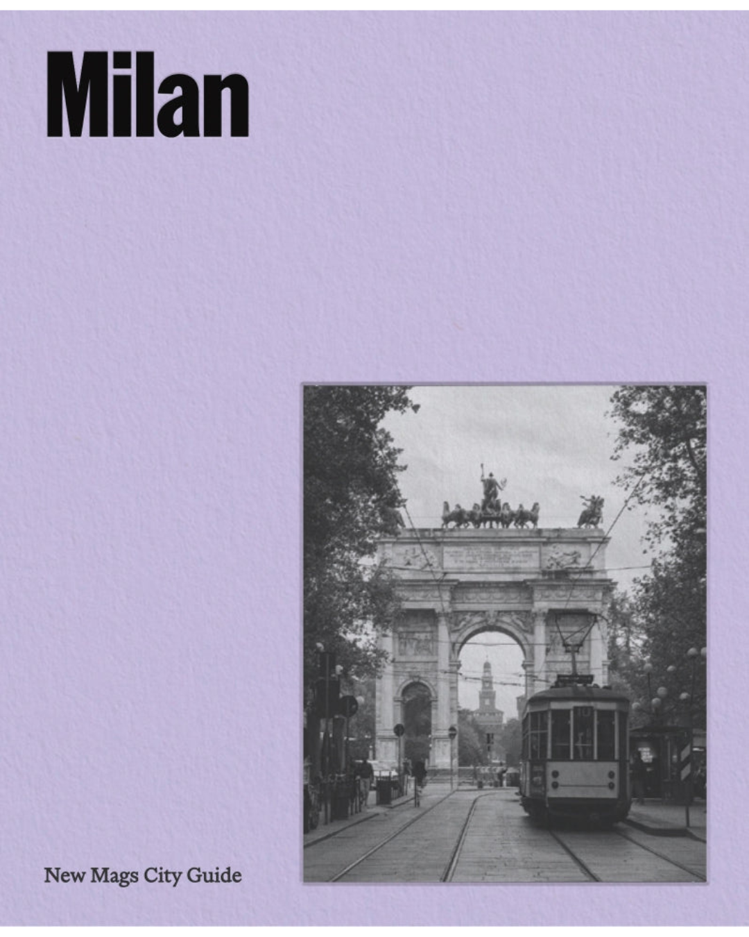 Milan - New Mags City Guide