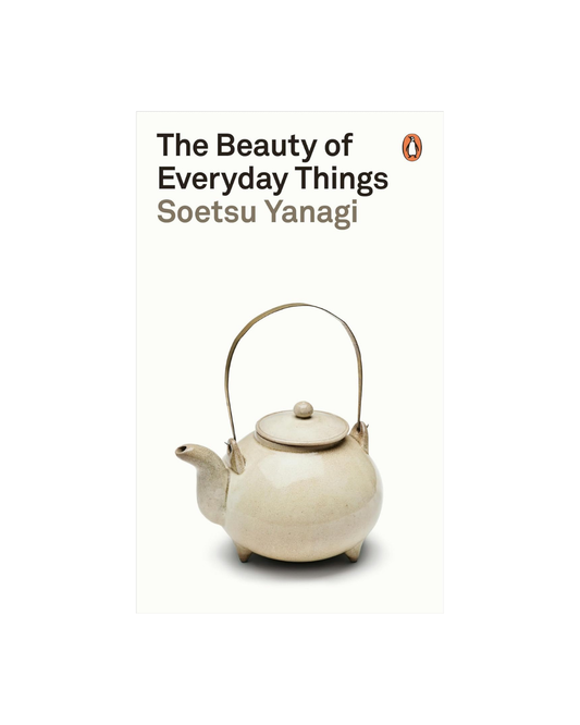 The Beauty of Everyday Things