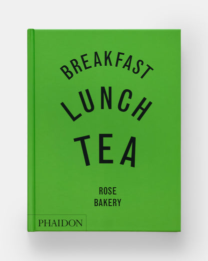 Breakfast, Lunch, Tea: The Many Little Meals of Rose Bakery