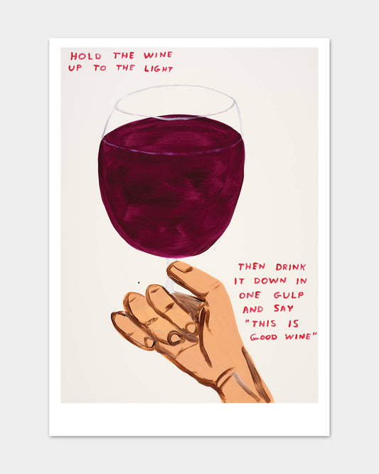Hold The Wine Up To The Light