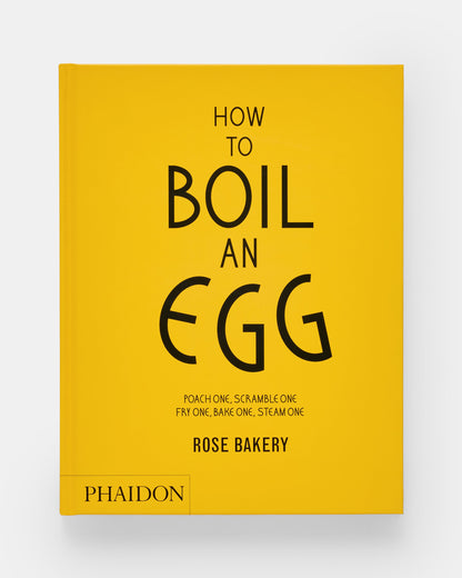 How to Boil an Egg: A Cookbook