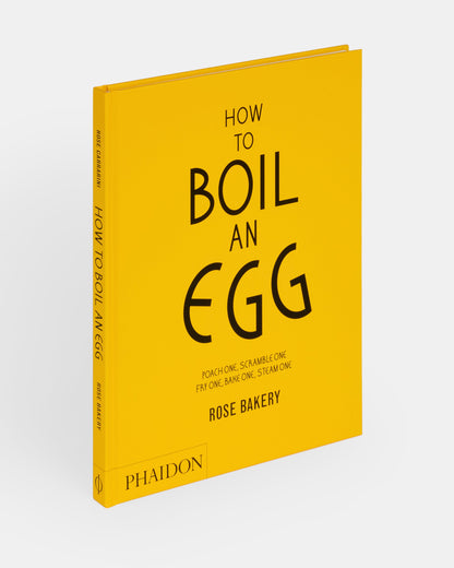 How to Boil an Egg: A Cookbook